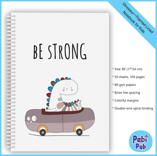 "Be Strong" Lined Notebook for Kids